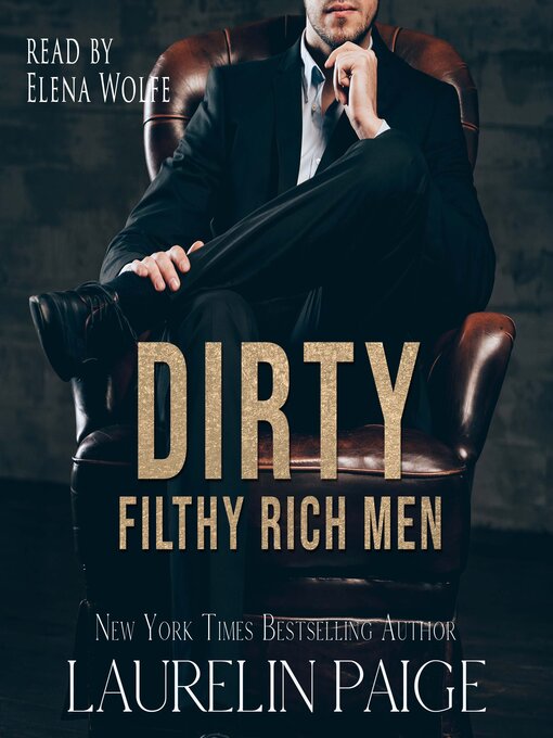Title details for Dirty Filthy Rich Men by Laurelin Paige - Available